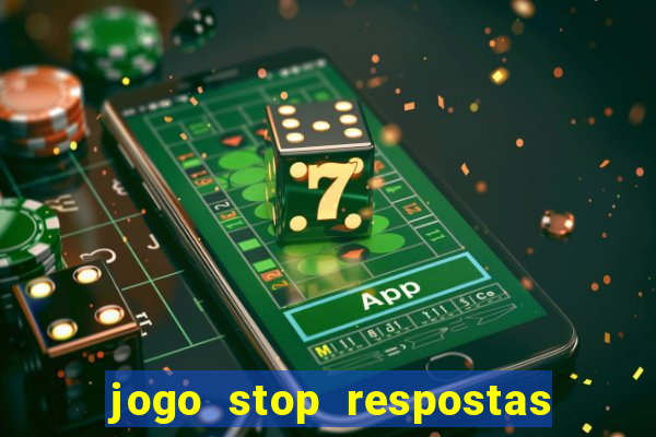 jogo stop respostas de a a z